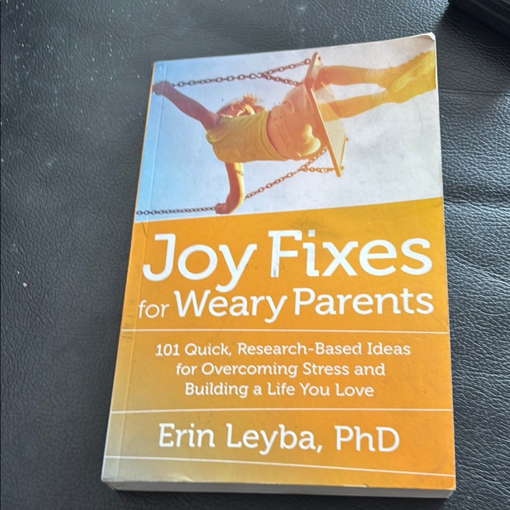 Joy Fixes for Weary Parents Book